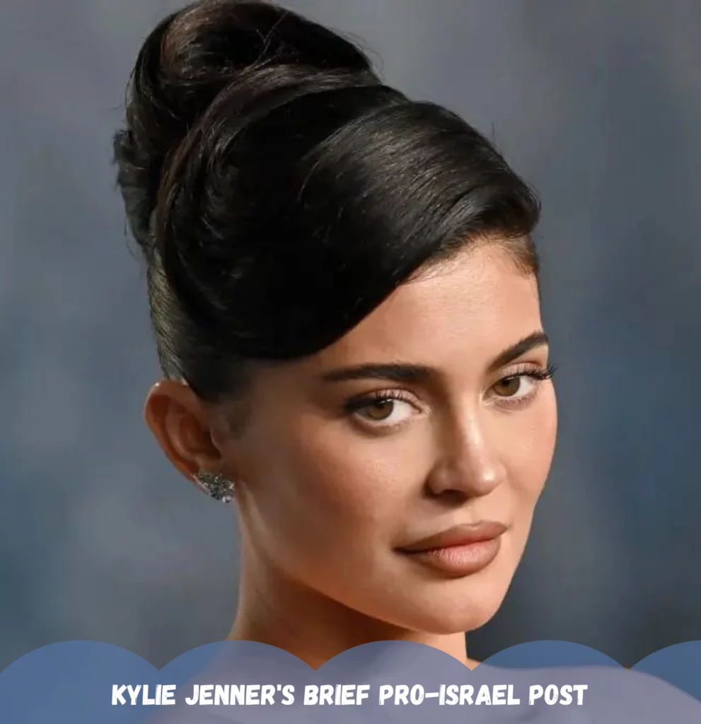 Kylie Jenner's Brief Pro-Israel Post